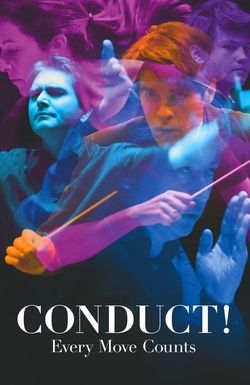 Conduct! Every Move Counts
