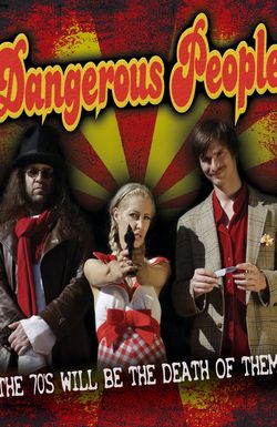 Dangerous People