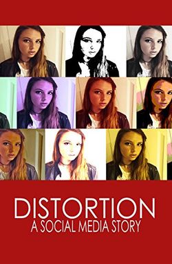 Distortion: A Social Media Story