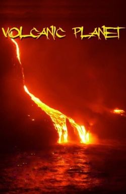 Volcanic Planet