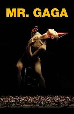 Mr. Gaga: A True Story of Love and Dance