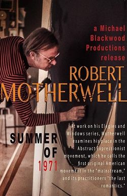 Robert Motherwell: Summer of 1971