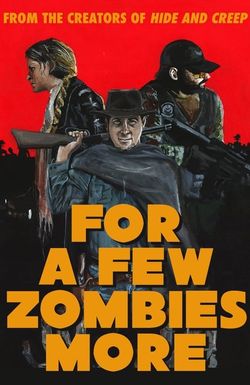 For a Few Zombies More
