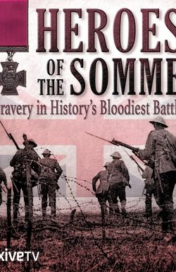 Heroes of the Somme