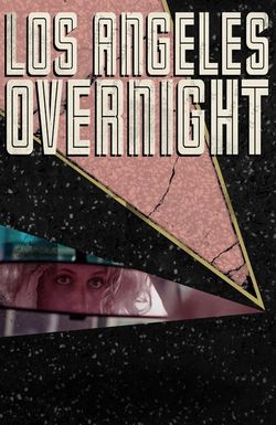 Los Angeles Overnight
