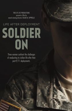 Soldier on: Life After Deployment