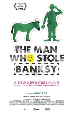 The Man Who Stole Banksy