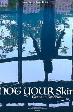 Not Your Skin