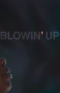 Blowin' Up