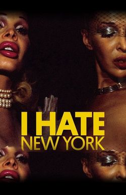 I Hate New York