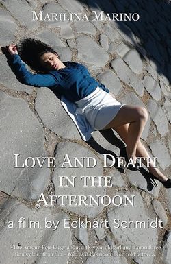 Love and Death in the Afternoon