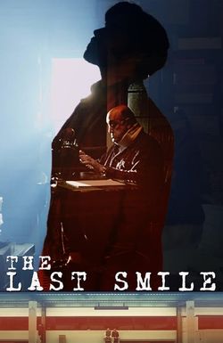 The Last Smile