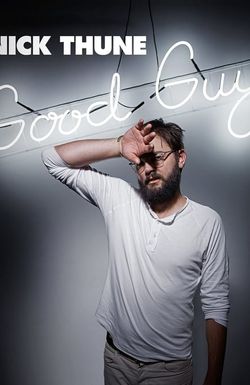 Nick Thune: Good Guy