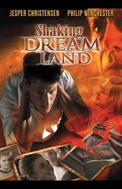 Shaking Dream Land