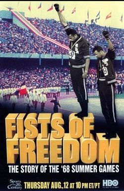 Fists of Freedom: The Story of the '68 Summer Games