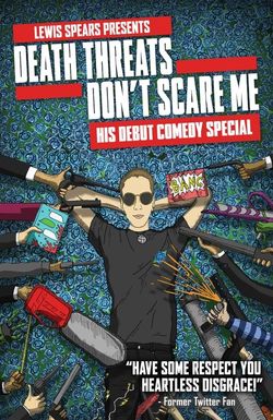 Lewis Spears: Death Threats Don't Scare Me