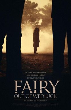 Fairy Out of Wedluck