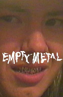 Empty Metal