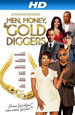 Men, Money & Gold Diggers
