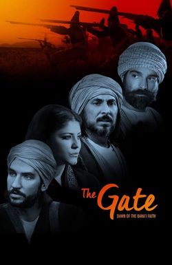 The Gate: Dawn of the Baha'i Faith