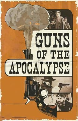 Guns of the Apocalypse