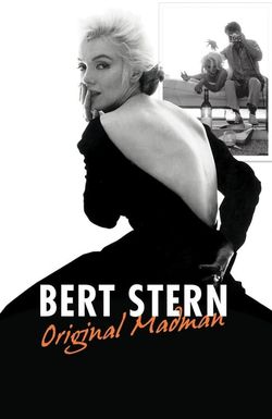 Bert Stern: Original Madman