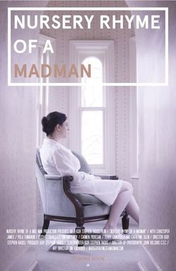 Nursery Rhyme of a Madman