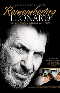 Remembering Leonard: His Life, Legacy and Battle with COPD