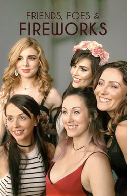 Friends, Foes & Fireworks