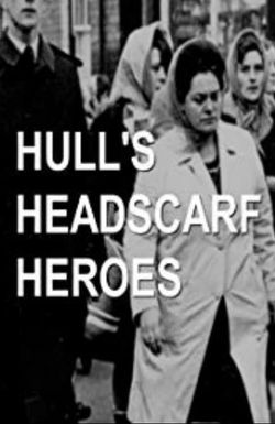 Hull's Headscarf Heroes