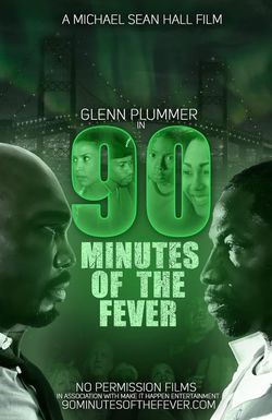 90 Minutes of the Fever
