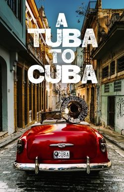 A Tuba to Cuba