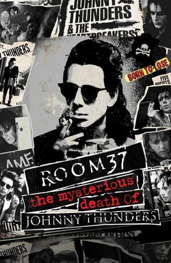 Room 37: The Mysterious Death of Johnny Thunders