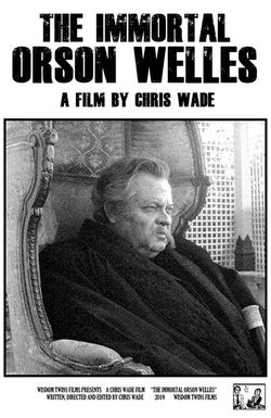 The Immortal Orson Welles