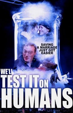 We'll Test It on Humans