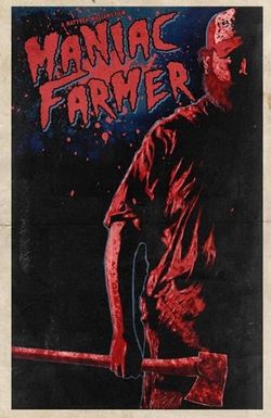 Maniac Farmer