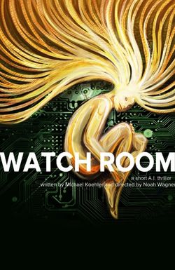 Watch Room