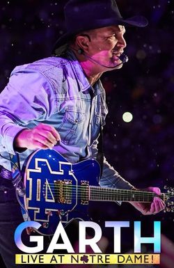 Garth: Live at Notre Dame