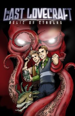 The Last Lovecraft: Relic of Cthulhu
