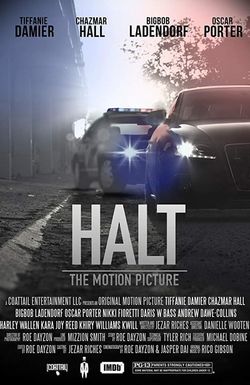 Halt: The Motion Picture