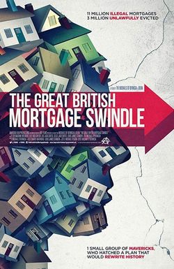The Great British Mortgage Swindle