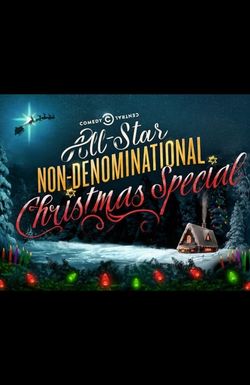Comedy Central's All-Star Non-Denominational Christmas Special