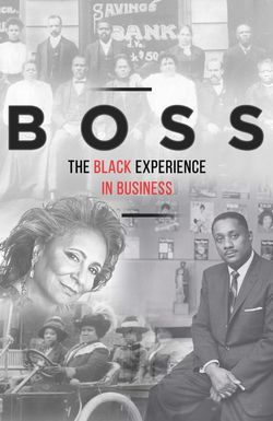 Boss: The Black Experience in Business