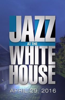 Jazz at the White House
