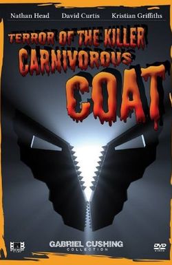 Terror of the Killer Carnivorous Coat