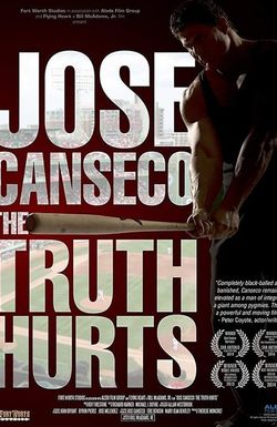 Jose Canseco: The Truth Hurts