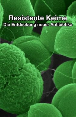 The Nature of Things: The Antibiotic Hunters