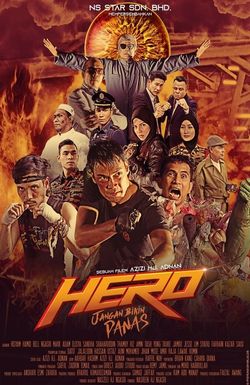 Hero: Jangan Bikin Panas