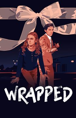 Wrapped