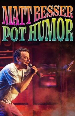 Matt Besser: Pot Humor